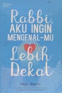Image of Rabbi, Aku Ingin Mengenal-Mu Lebih Dekat