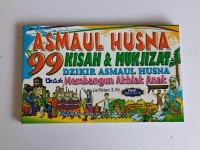 Image of Asmaul husna = 99 Kisah & Mukjizat dzikir asmaul husna untuk membangun Akhlak anak